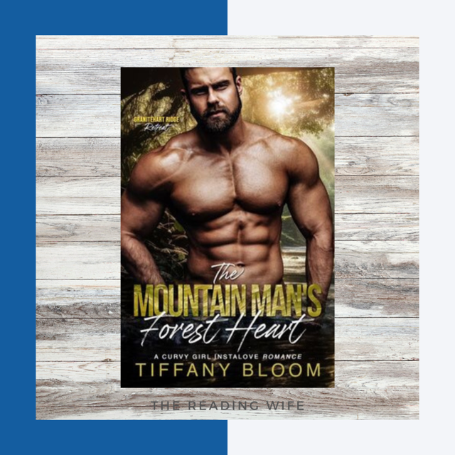 The Mountain Man's Forest Heart