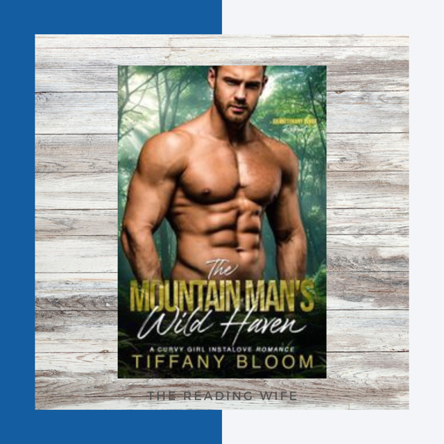 The Mountain Man’s Wild Haven