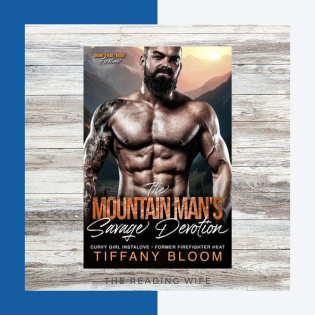 The Mountain Man’s Savage Devotion