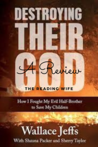 Destroying Their God - The Reading Wife