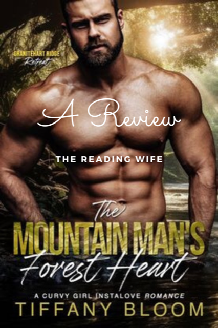 The Mountain Man's Forest Heart